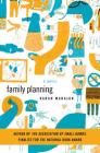 Family Planning: A Novel Cover Image