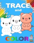 Trace and Color: Learning Collection Ages 3-6 Easy Kids Drawing Preschool Kindergarten Ι Practice line tracing, pen control to tra By Axinte Cover Image