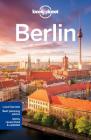 Lonely Planet Berlin (City Guide) By Lonely Planet, Andrea Schulte-Peevers Cover Image
