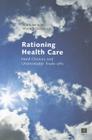 Rationing Health Care: Hard Choices and Unavoidable Trade-offs Cover Image