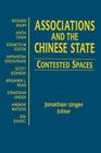Associations and the Chinese State: Contested Spaces: Contested Spaces (Contemporary China Books #27) Cover Image