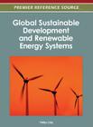 Global Sustainable Development and Renewable Energy Systems By Phillip Olla (Editor) Cover Image