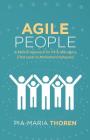 Agile People: A Radical Approach for HR & Managers (That Leads to Motivated Employees) By Pia-Maria Thoren Cover Image