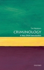 Criminology: A Very Short Introduction (Very Short Introductions) Cover Image