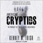 American Cryptids: In Pursuit of the Elusive Creatures Cover Image