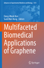 Multifaceted Biomedical Applications of Graphene (Advances in Experimental Medicine and Biology #1351) By Dong-Wook Han (Editor), Suck Won Hong (Editor) Cover Image