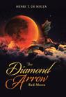 The Diamond Arrow (2): Red Moon By Henri T. De Souza Cover Image