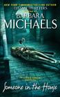 Someone in the House By Barbara Michaels Cover Image