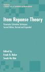 Item Response Theory: Parameter Estimation Techniques, Second Edition Cover Image