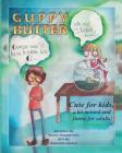 Guppy Butter By Kevin M. Penelerick, Amanda Gielen (Illustrator) Cover Image