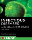 Infectious Diseases: A Clinical Short Course Cover Image