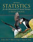Statistics for the Behavioral and Social Sciences: A Brief Course By Arthur Aron, Elliot Coups, Elaine Aron Cover Image