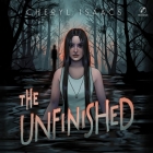 The Unfinished By Cheryl Isaacs, Julie Lumsden (Read by) Cover Image