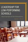 Leadership for Low-Performing Schools: A Step-by-Step Guide to the School Turnaround Process By Daniel L. Duke Cover Image