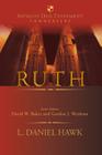 Ruth (Apollos Old Testament Commentary #7) By L. Daniel Hawk, David W. Baker (Editor), Gordon J. Wenham (Editor) Cover Image
