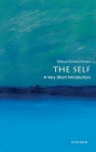 The Self: A Very Short Introduction (Very Short Introductions) Cover Image