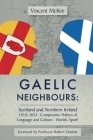 Gaelic Neighbours By Vincent McKee Cover Image