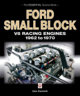 Ford Small Block V8 Racing Engines 1962 to 1970: The Essential Source Book By Des Hammill Cover Image