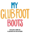 My Clubfoot Boots Cover Image