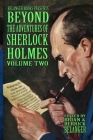 Beyond the Adventures of Sherlock Holmes Volume Two By Derrick Belanger (Editor), David Marcum, Harry Demaio Cover Image