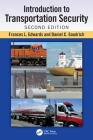 Introduction to Transportation Security By Frances L. Edwards, Daniel C. Goodrich Cover Image