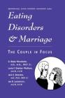 Eating Disorders and Marriage: The Couple in Focus Jan B. By D. Blake Woodside, Lorie F. Shekter-Wolfson, Jack S. Brandes Cover Image