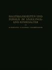 Hautkrankheiten Und Syphilis Im Säuglings? Und Kindesalter: Ein Atlas By H. Finkelstein, E. Galewsky, L. Halberstaedter Cover Image