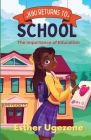 Kiki Returns To School: The Importance of Education: The Imnportance of Education Cover Image