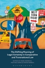 The Shifting Meaning of Legal Certainty in Comparative and Transnational Law Cover Image