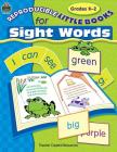 Reproducible Little Books for Sight Words, Grades K-2 By Patricia Tilton Cover Image