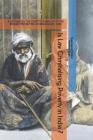 Is Law Criminalising Poverty in India ?: A Critique on the Constitutionality of the Bombay Prevention of Begging Act, 1959 By Tejeshwar Singh (Contribution by), Dewangana Chhillar Cover Image