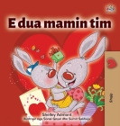 I Love My Mom (Albanian Children's Book) By Shelley Admont, Kidkiddos Books Cover Image