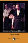 Socialism: Utopian and Scientific (Dodo Press) By Friedrich Engels Cover Image