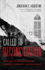 Called to Reconciliation By Jonathan C. Augustine Cover Image