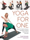 Yoga for One: How to Co-Create an Inclusive and Evidence-Informed Practice on and Off the Mat Cover Image