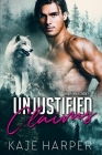 Unjustified Claims By Kaje Harper Cover Image