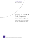 Increasing the Capacity of Freight Transportation: U.S. and Canadian Perspectives (Conference Proceedings / Rand) Cover Image