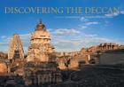 Discovering the Deccan: A Panoramic Journey Through Historic Landscapes and Monuments By George Michell, Helen Philon Cover Image