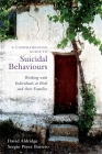 A Comprehensive Guide to Suicidal Behaviours: Working with Individuals at Risk and Their Families By David Aldridge, Sergio Perez Cover Image