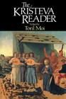 The Kristeva Reader By Julia Kristeva, Toril Moi (Editor) Cover Image