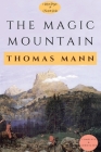 The Magic Mountain: [Complete & Annotated] By Thomas Mann Cover Image
