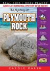 Mystery at Plymouth Rock (Real Kids! Real Places!) By Carole Marsh Cover Image
