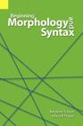 Beginning Morphology and Syntax Cover Image