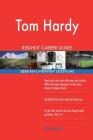 Tom Hardy RED-HOT Career Guide; 2553 REAL Interview Questions By Twisted Classics Cover Image