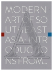Modern Art of Southeast Asia: Introductions from A to Z By Roger Nelson Cover Image