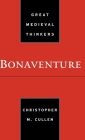 Bonaventure (Great Medieval Thinkers) Cover Image