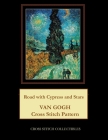 Road with Cypress and Stars: Van Gogh Cross Stitch Pattern Cover Image
