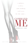 Command Me By Geneva Lee Cover Image