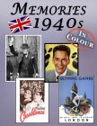 Memories: Memory Lane 1940s For Seniors with Dementia (UK Edition) [In Colour, Large Print Picture Book] By Mighty Oak Books Cover Image