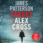 Target: Alex Cross By James Patterson, Andre Blake (Read by) Cover Image